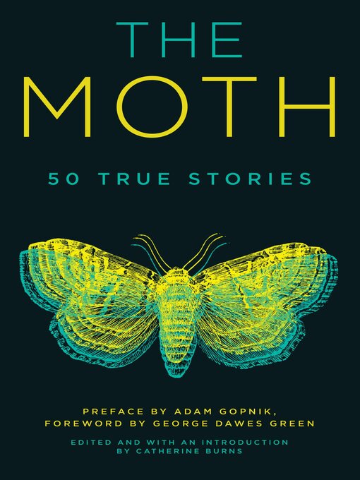 Title details for The Moth by The Moth - Available